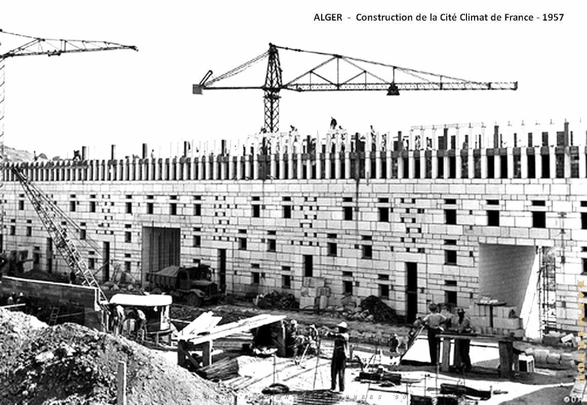 Alger - Construction de la Cite Climat de France - 1955.jpg